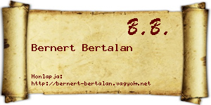 Bernert Bertalan névjegykártya